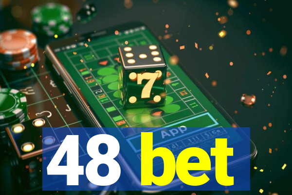 48 bet